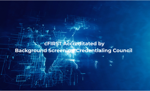 cFIRST Awarded Background Screening Credentialing Council Accreditation awarded background screening